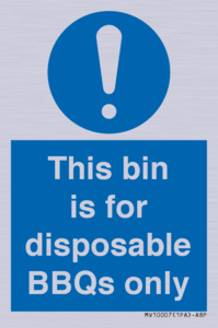 This bin is for disposable BBQs only